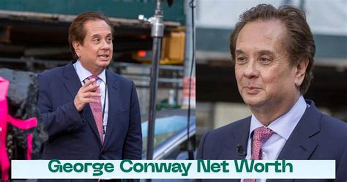 All About George Conway Net