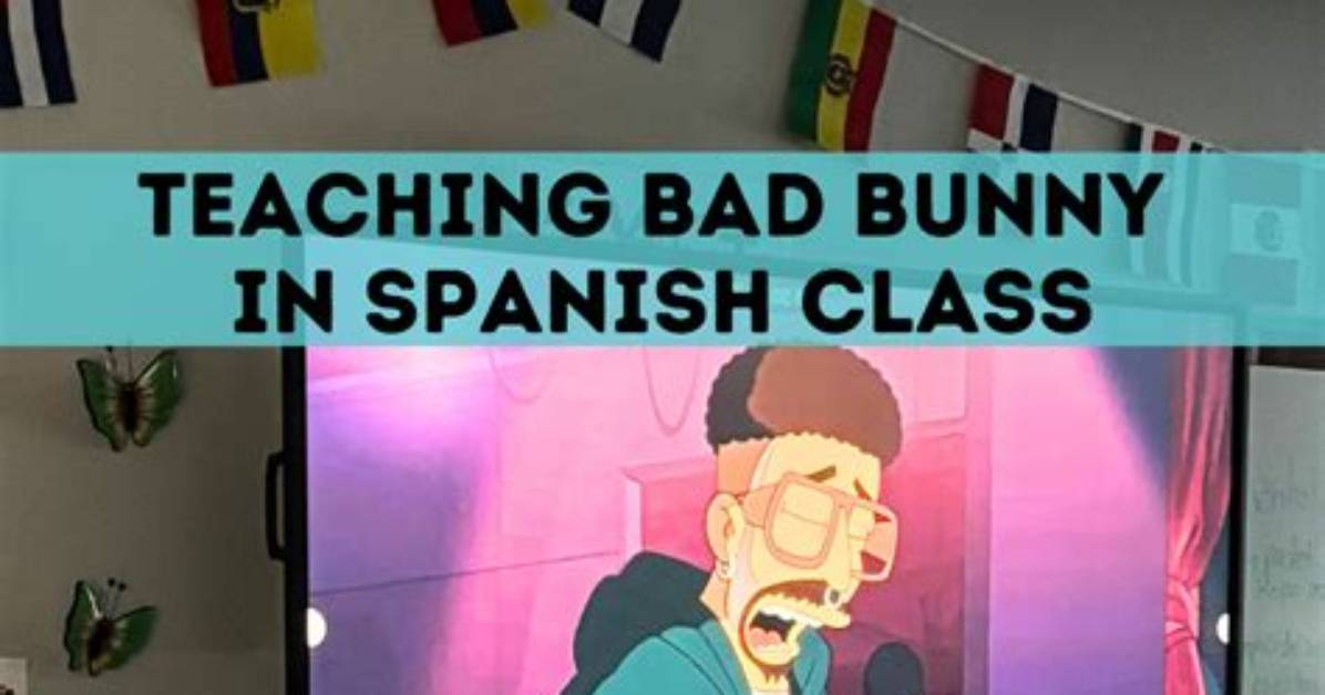 Bad Bunny and the Spanish Language Everything You Need to Know About The