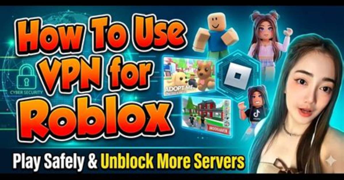 Can a Vpn Safely Unblock Roblox Without Causing Account Bans or Lag