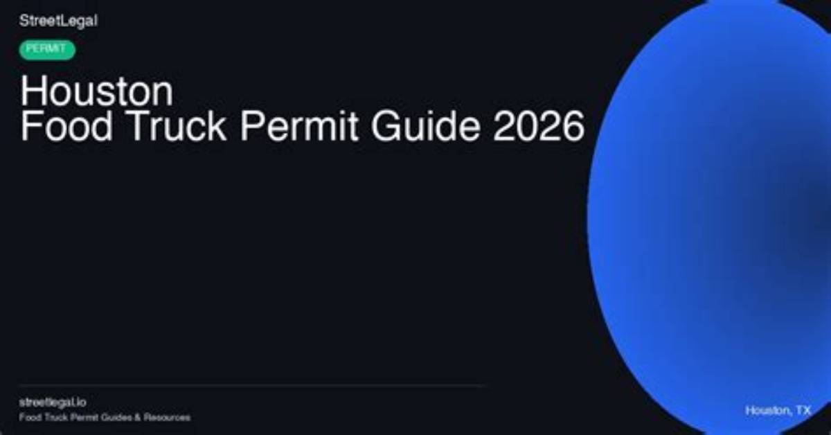 City of Houston Food Truck Permitting Guide State License Transition Costs And