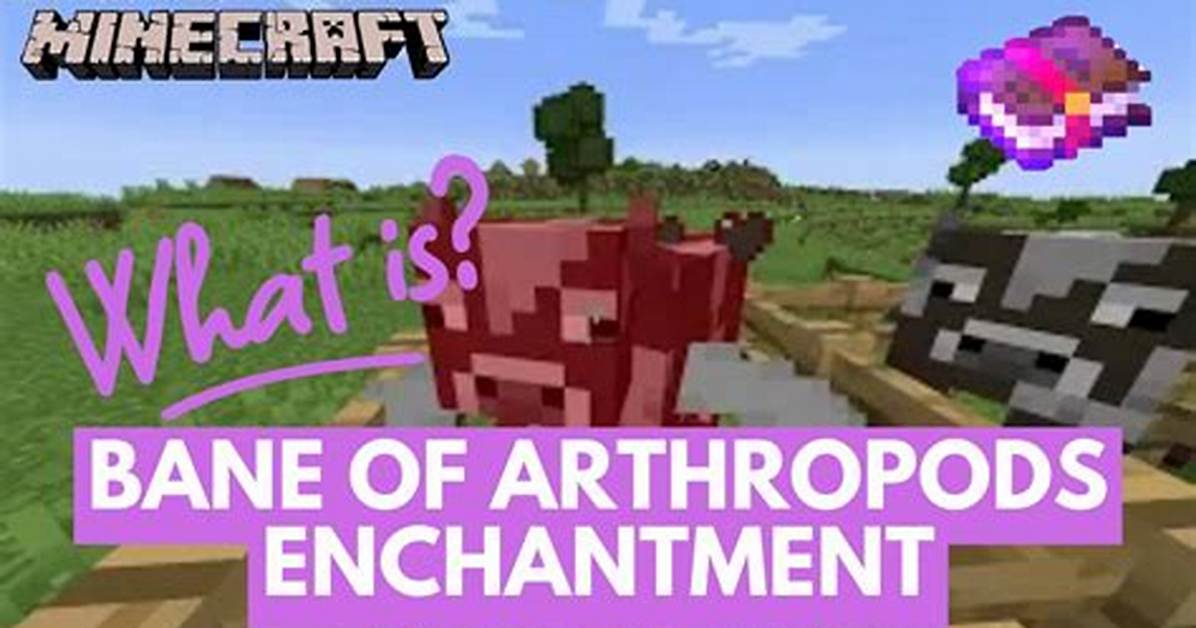 Complete Bane of Arthropods Guide Effects Max Level And