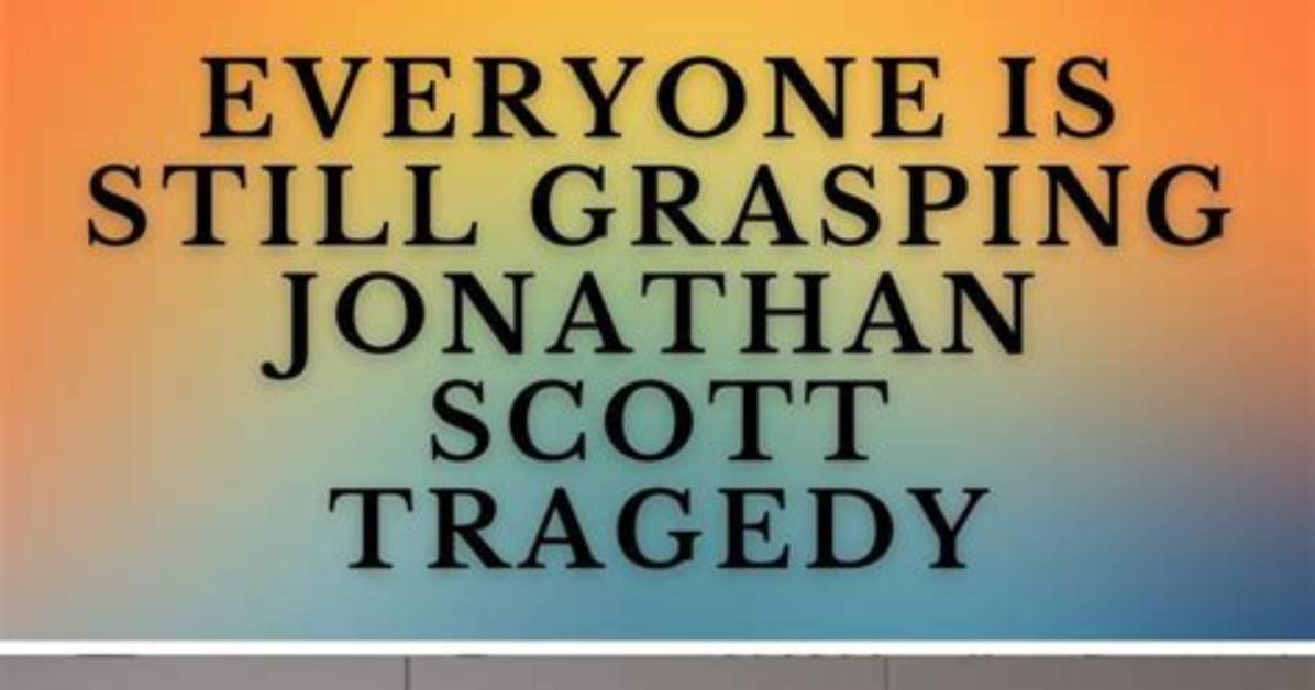 Fact Check Did Tragedy Strike Jonathan Scott Separating Rumors
