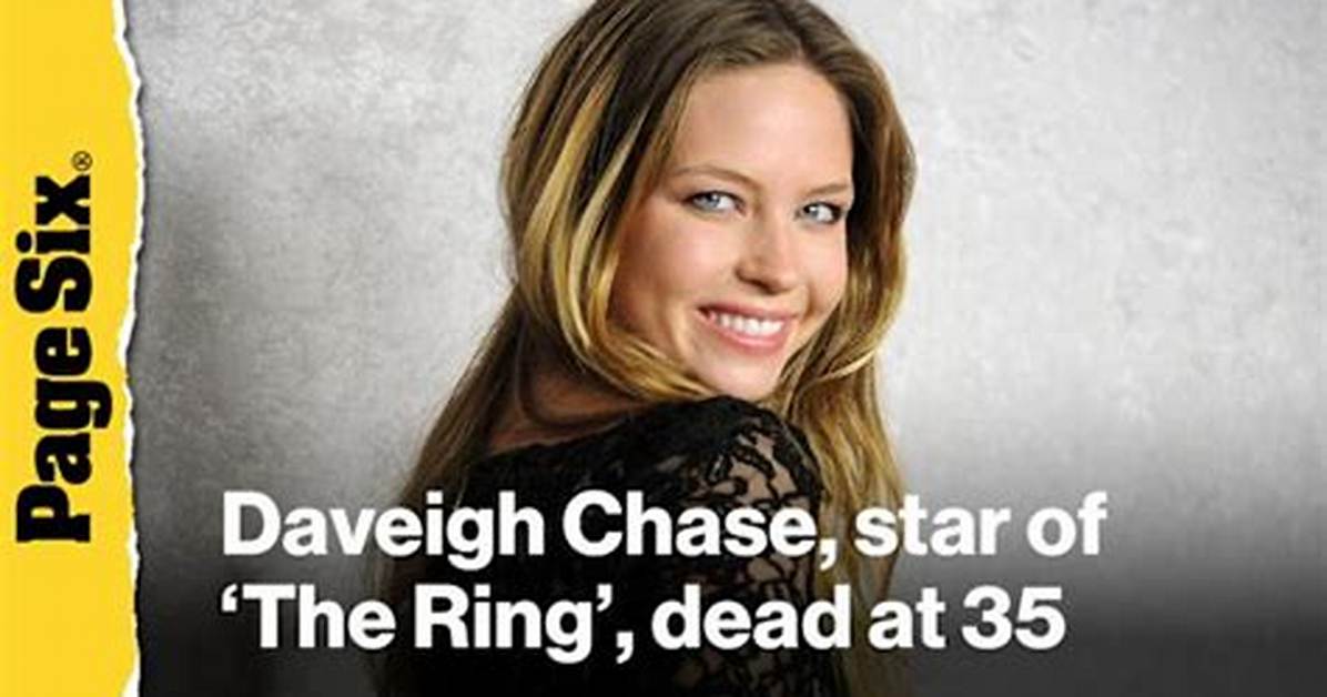 Fact Checking Daveigh Chase S 2026 Passing Cause of Death Medical Details And