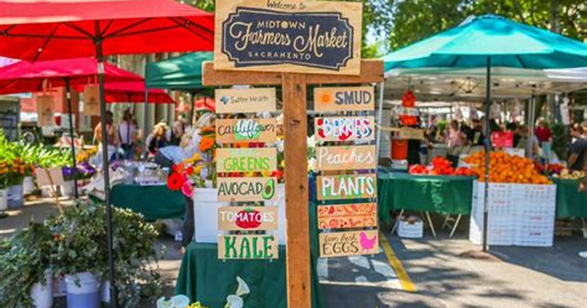 Fact Checking Kaiser South Sacramento Farmers Market Schedule Ebt Access And