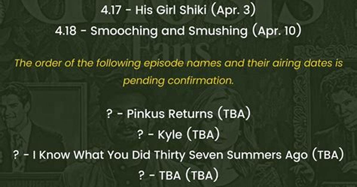 From Season 4 Schedule Timeline Episode Order and Expected