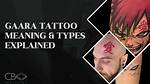 Gaara Tattoo Meaning Fact Check: Debunking Common Misconceptions