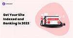 Get Your Site to the Top: Ultimate Guide to Ranking Well on Google
