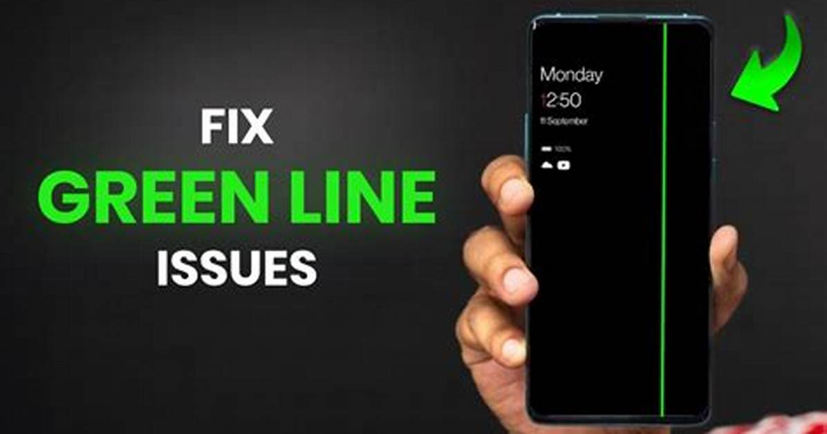 Green Line on Screen Hardware Defect or Update Bug The