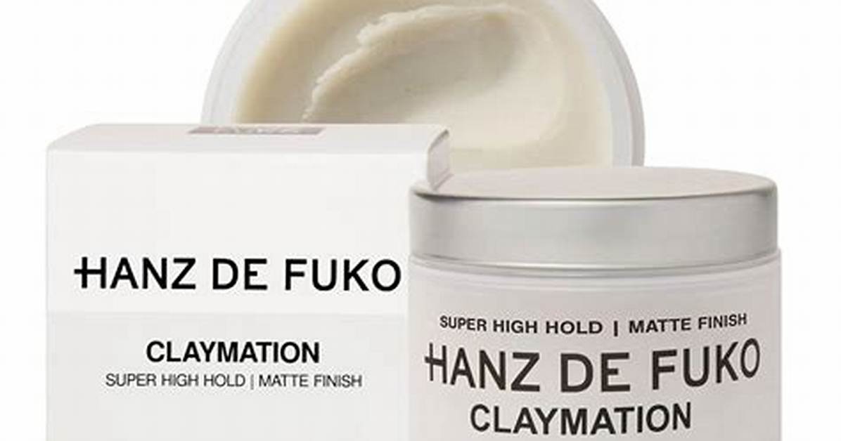 Hanz De Fuko Claymation Honest Review Real Benefits Drawbacks And
