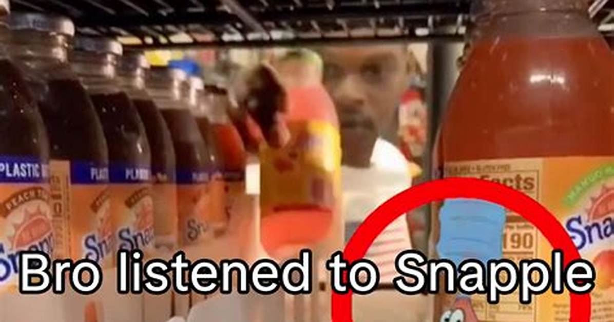 Hi My Name Is Snapple Explained Everything You Need to Know About The