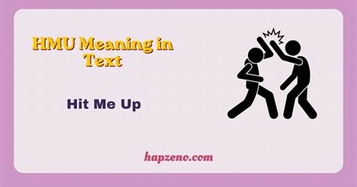 Hmu Meaning Explained with Real Text Examples from Dating Apps To