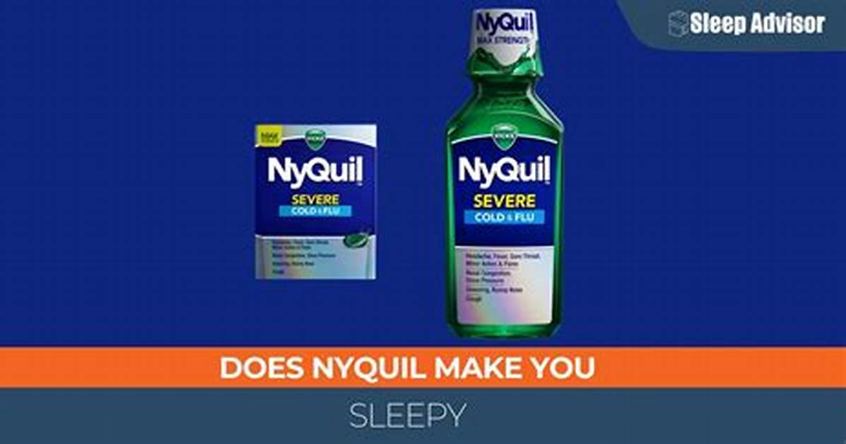 How Fast Does Nyquil Make You Sleepy Onset Time Duration And