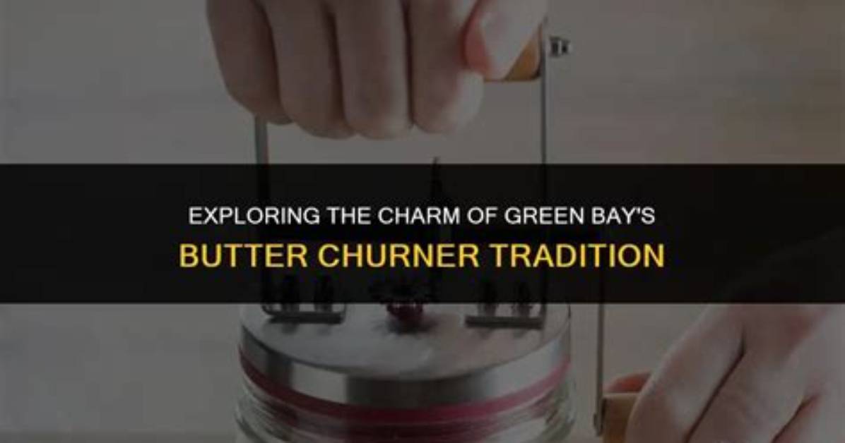 How the Green Bay Butter Churner Went Viral a Timeline of the Sudden