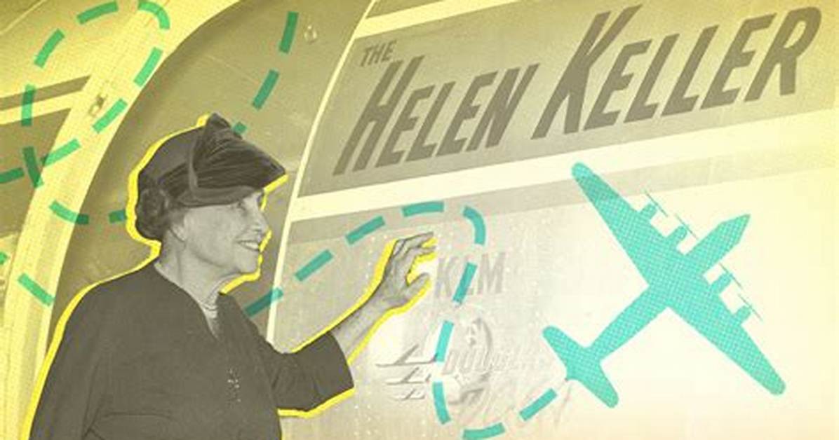 How the Helen Keller Plane Story Resurfaced and Captured The