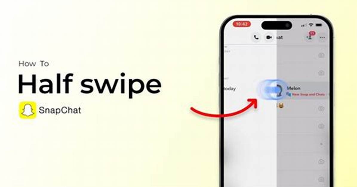 How to Half Swipe on Snapchat Exact Finger Movements to Avoid Sending