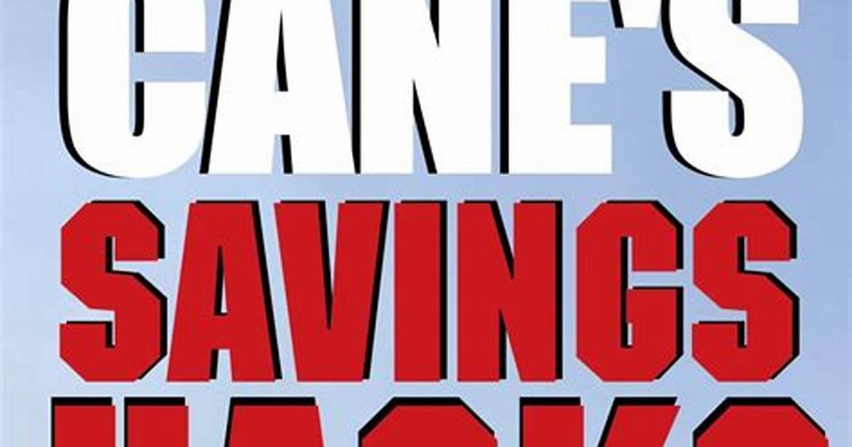 How to Save Money at Raising Cane S Legitimate Deals Hacks And