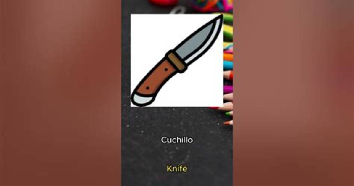 How to Say Knife in Spanish Complete Translation Audio Guide And