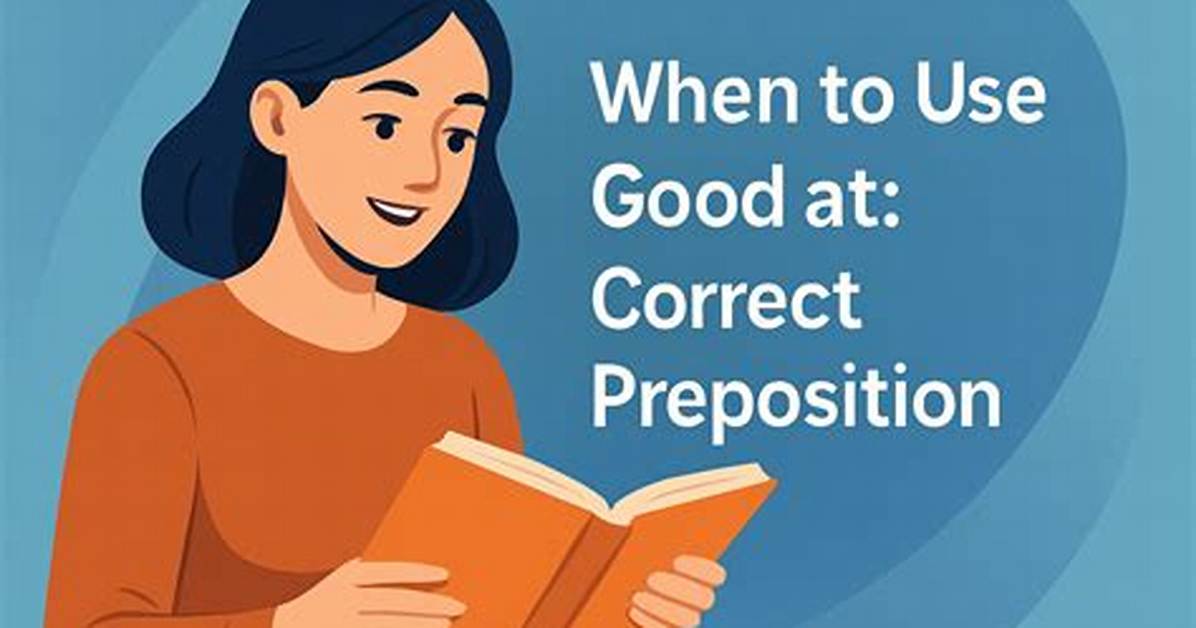 How to Use Good
