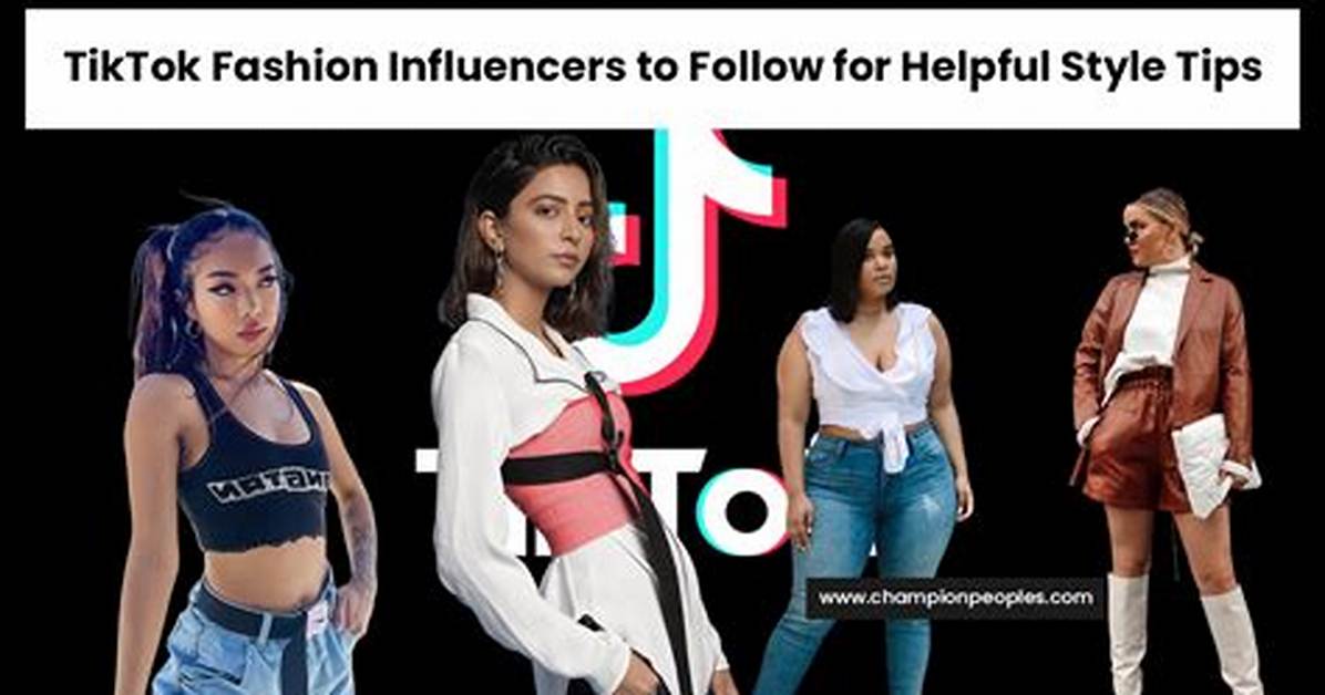 Influencers Fashion Etiquette and Tiktok Everything Behind The