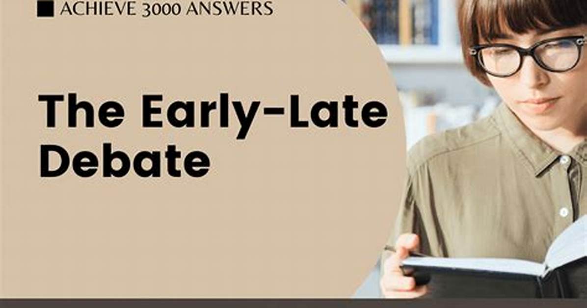 Inside the Early Late Debate on Achieve 3000 the Real Arguments And