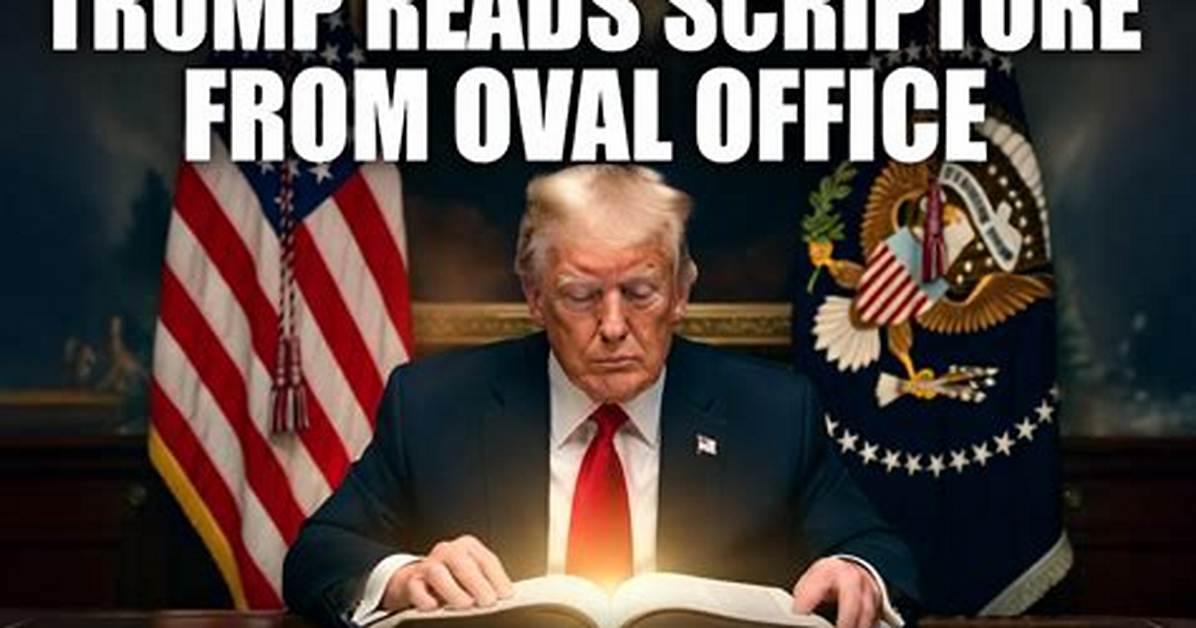 Inside the Oval Office Scripture Reading How a Viral Ai Image Sparked A