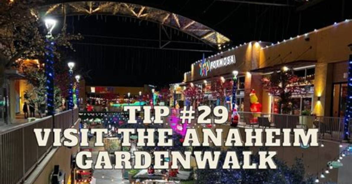Is Anaheim Gardenwalk Safe and Thriving Fact Checking Rumors Crime And