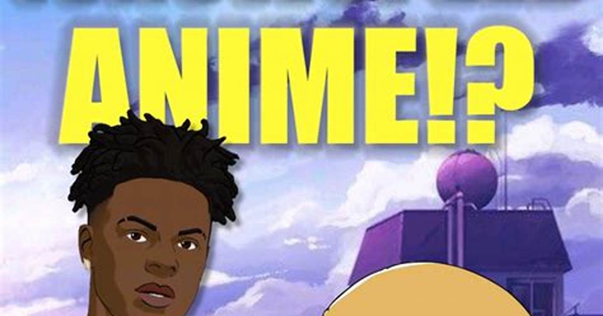 Is Ishowspeed Really Getting His Own Anime the Truth Behind The