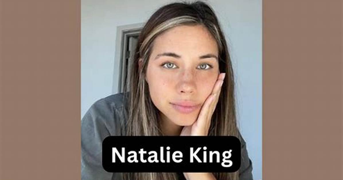 Natalie King Leaked Claims Go Viral What Really