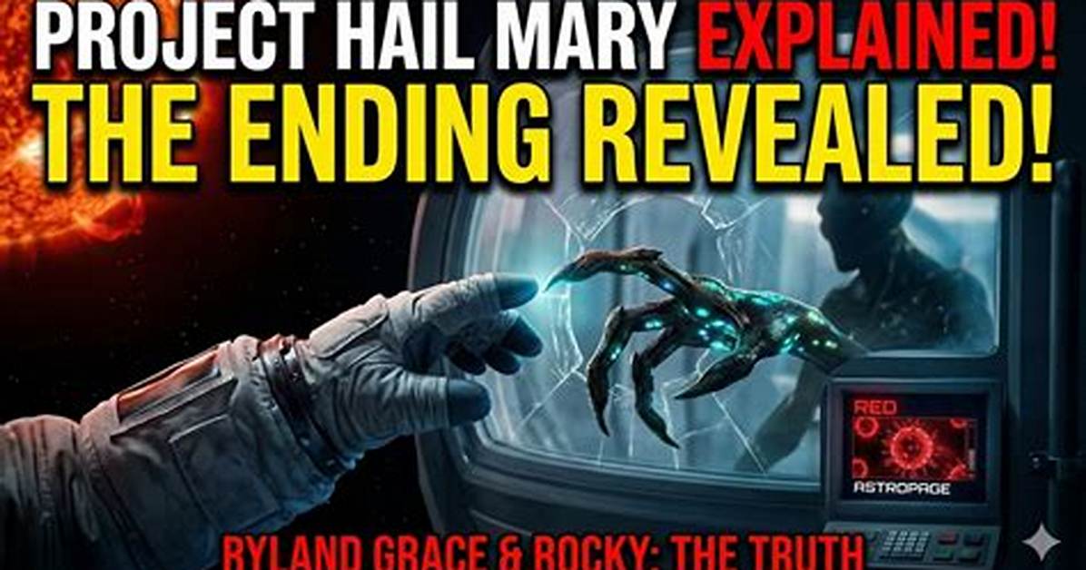 Project Hail Mary Ending Explained Does Rocky Die And