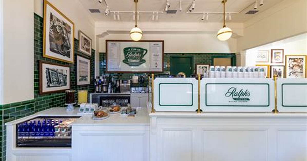 Ralph Lauren Expands Ralph S Coffee Across West Coast And