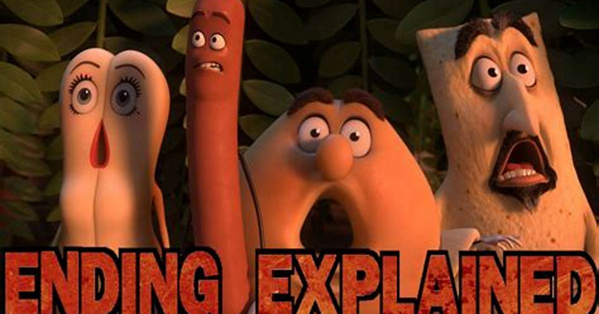Sausage Party Ending Explained the Mind Bending Meta Twist You