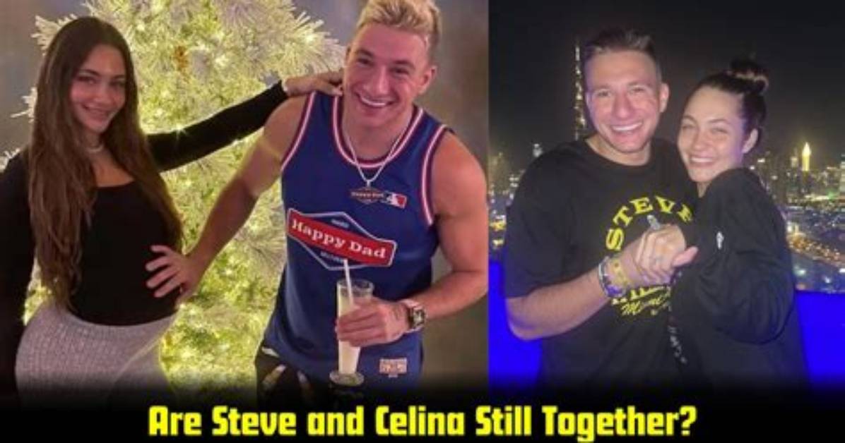 Stevewilldoit and Celina Smith Complete Relationship Timeline Breakups And