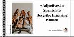 Superior Adjectives for Extraordinary Women