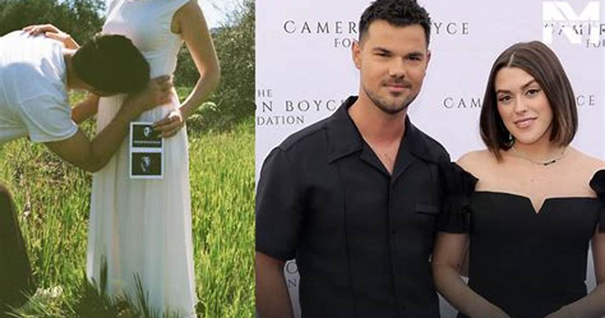 Taylor and Tay Lautner Welcome Their First Child Complete