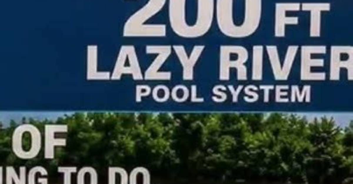 The 200 Ft Lazy River Pool Breakdown Answers Myths And