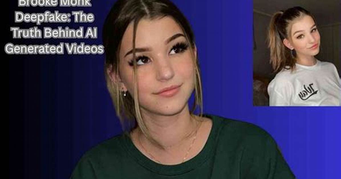 The Brooke Monk Deepfake Scam How Cybercriminals Hijacked Her