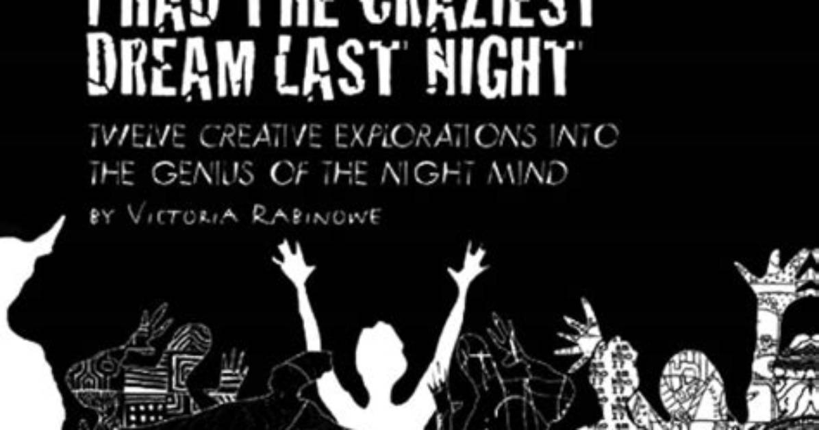 The Craziest Variations of the Dream