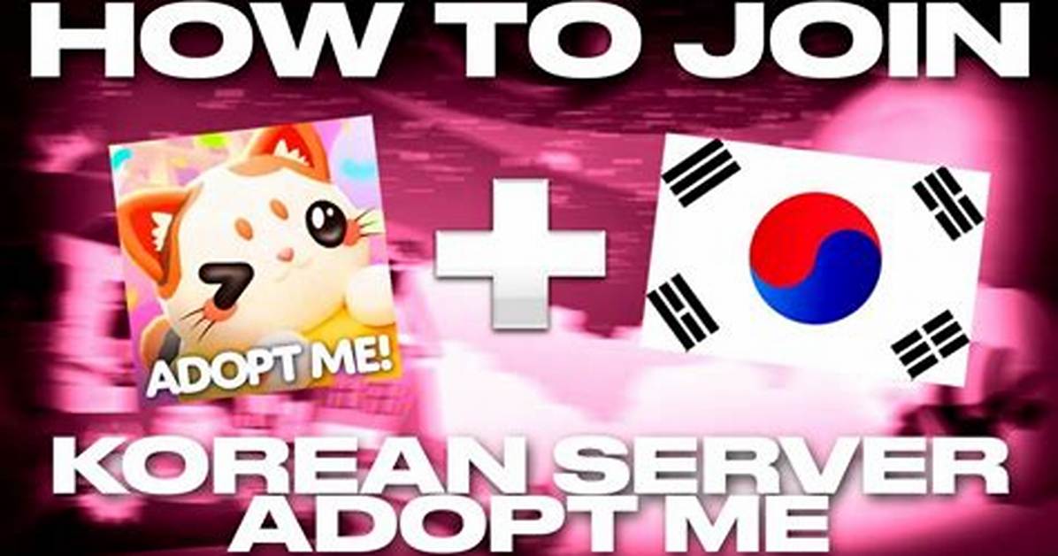 The Korean Server Secret Why Adopt Me Traders Are Rushing To