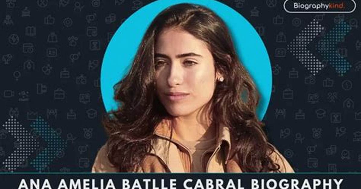 The Truth About Ana Amelia Batlle Cabral Background Career And