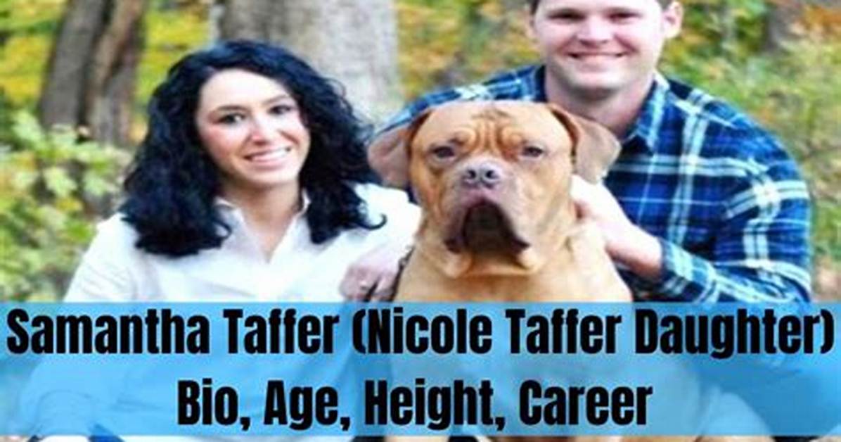 The Truth Behind Nicole Taffer S Daughter Who Is Samantha