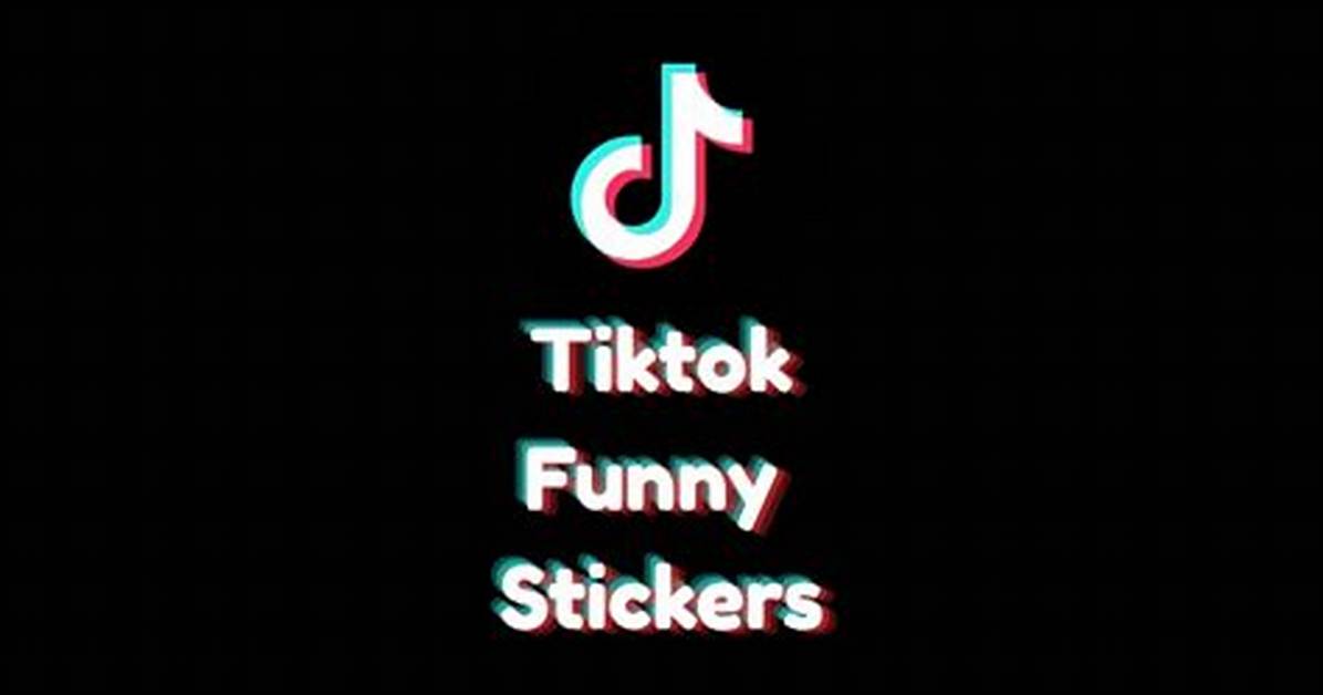 The Ultimate Tiktok Stickers Guide How to Create Send And