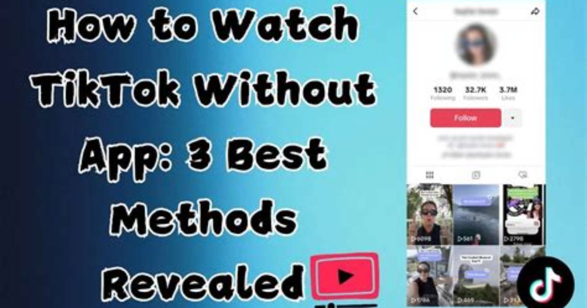 Using Tiktok Online Without the App Web Access Account Safety and Trend