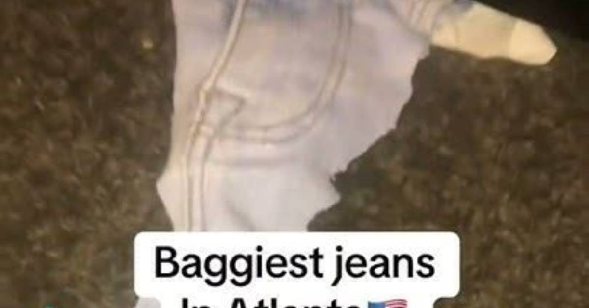 What Does Baggiest Jeans in Atlanta Mean the Complete