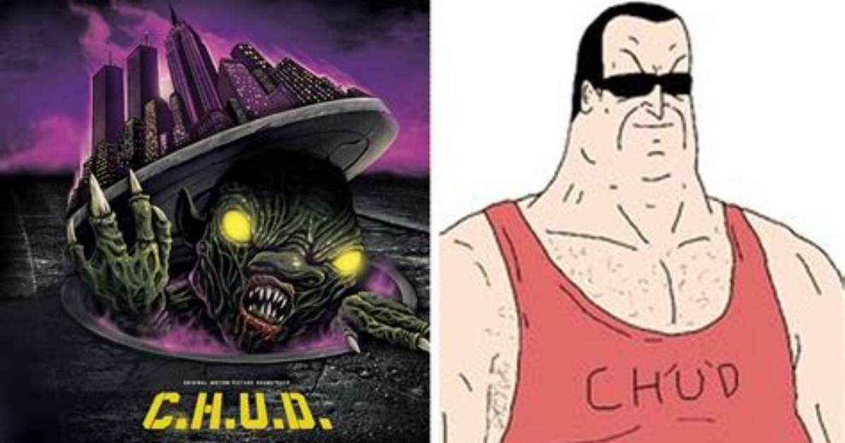 What Does Chud Stand for the Shocking 1984 Horror Movie Acronym Behind Gen Z S