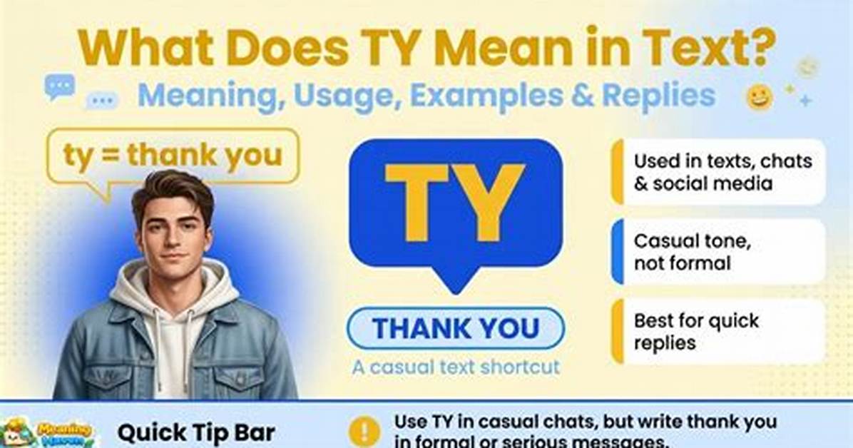 What Does Ty Mean in Text the Surprising Etiquette Rules