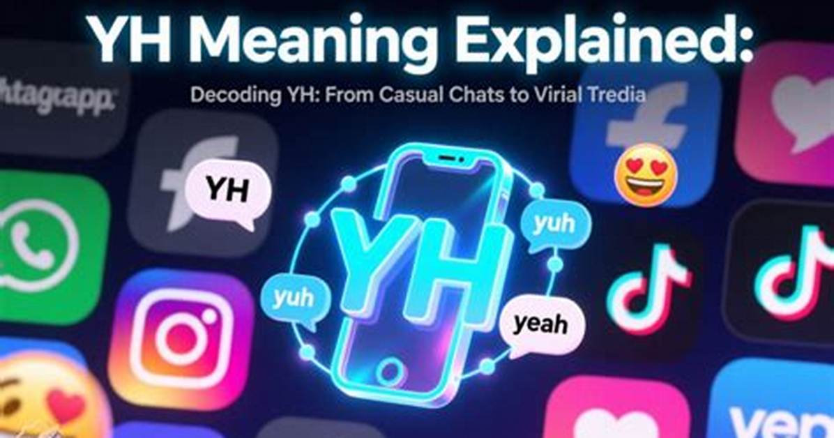 What Does Yh Really Mean in Texting the Hidden Tone Behind the Two