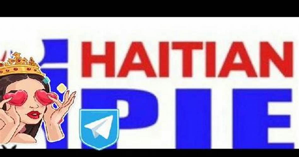 What Is the Haitian Pie Telegram Trend Viral Mystery and Leaked Video