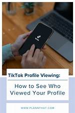 What Tiktok Profile Visitors Actually See: Visual Proof and Alerts