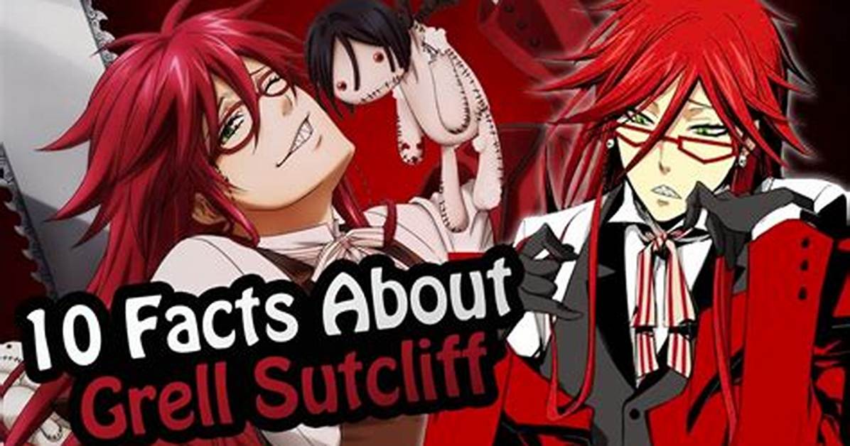 When Does Grell Sutcliff Really Appear in Black Butler the Truth Behind The