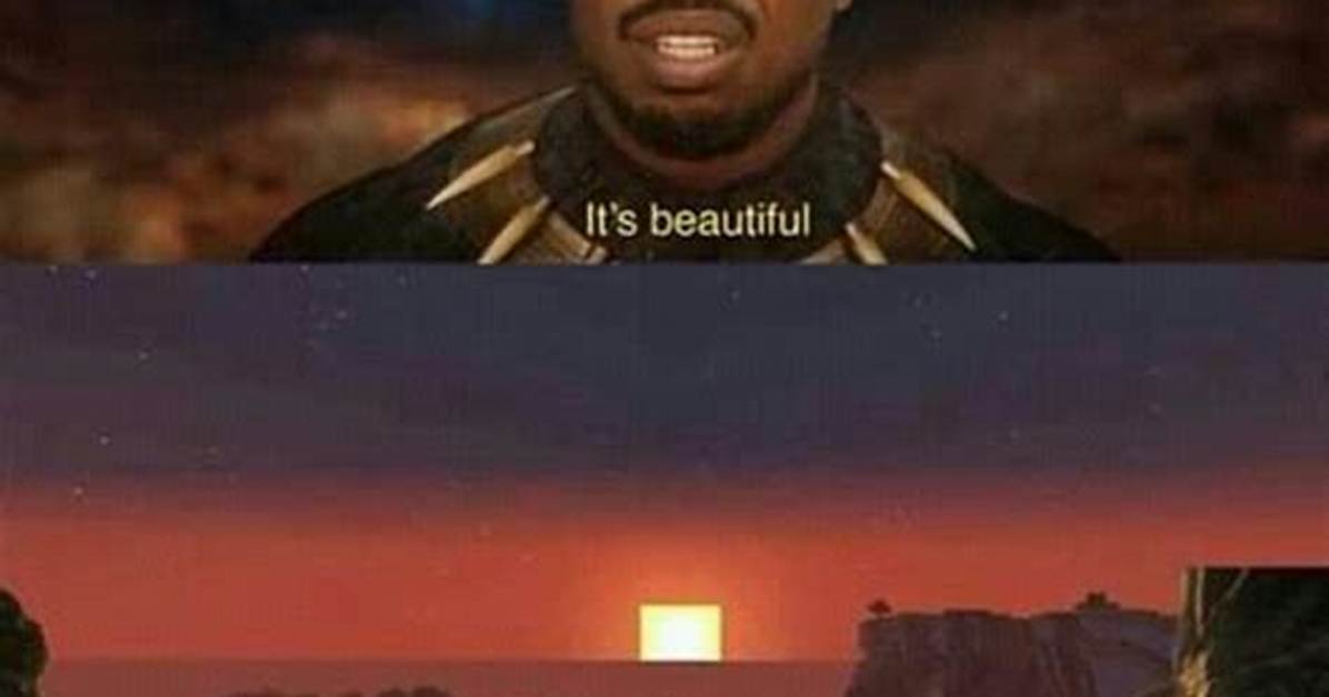 Where Did the It S Beautiful Meme Actually Come from the Surprising Tv